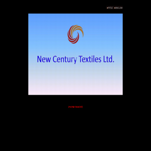 NEW CENTURY TEXTILES LTD.